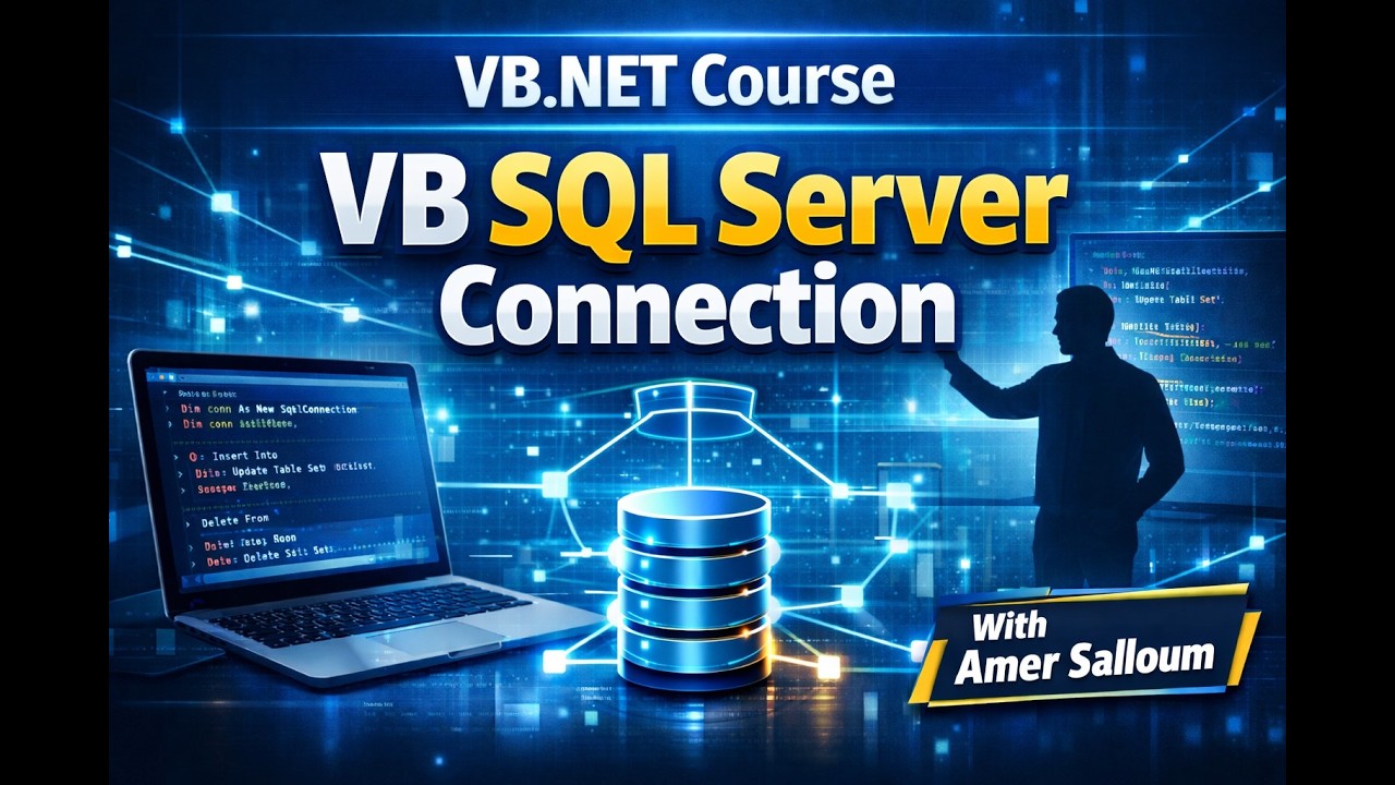 Lecture 2: VB Connect with SQL Server database link queries - Amer Salloum (Arabic Explanation)