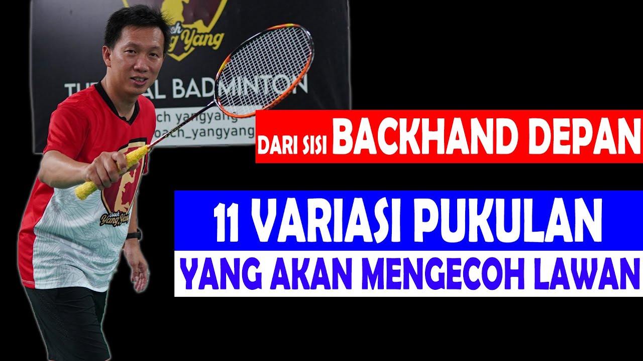 Dengan VARIASI PUKULAN BACKHAND ini lawan AUTO TERKECOH