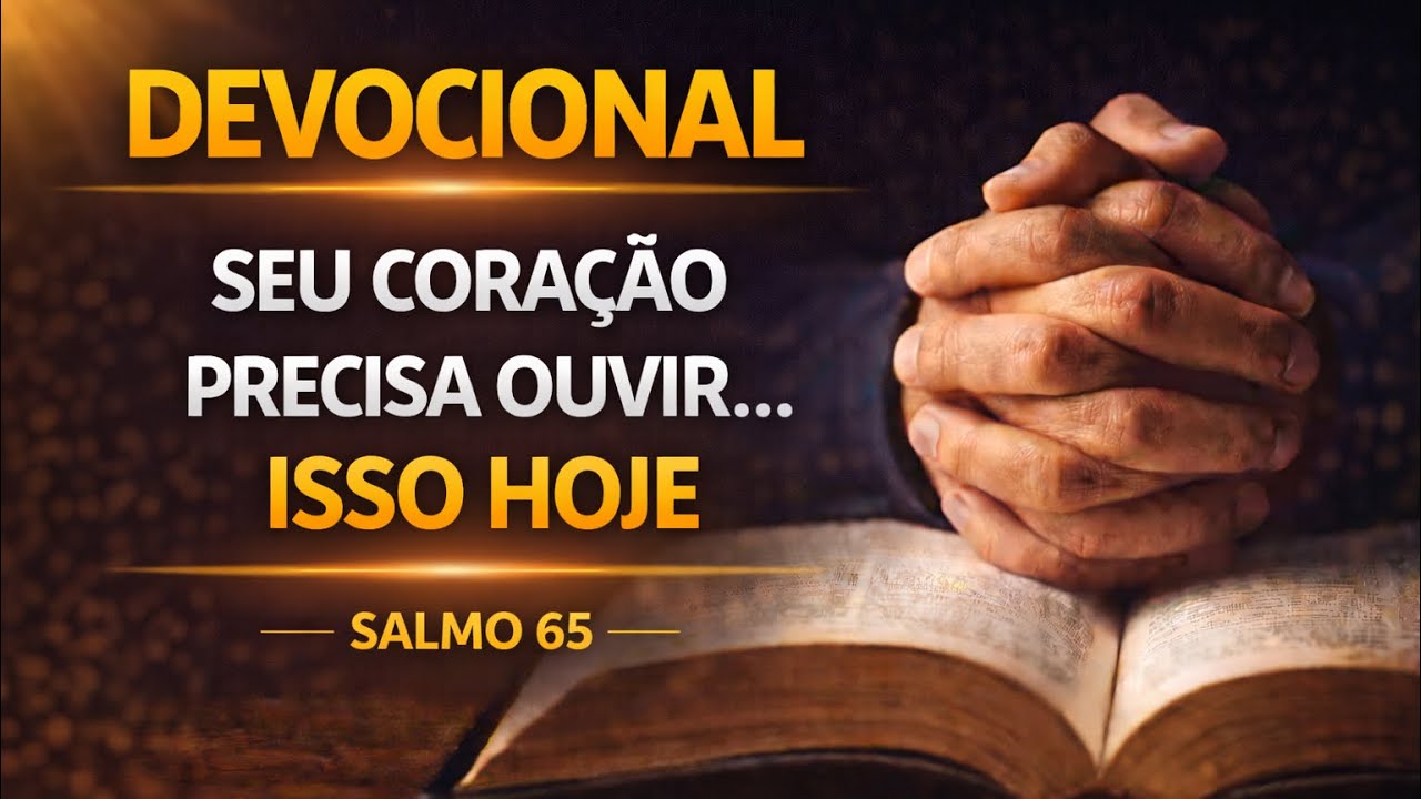 DEVOCIONAL DE HOJE 15/04/2026 - ORA&Ccedil;&Atilde;O DA MANH&Atilde; COM LEITURA B&Iacute;BLICA 