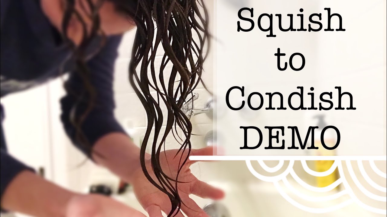 Squish To Condish DEMO | Alyson Lupo