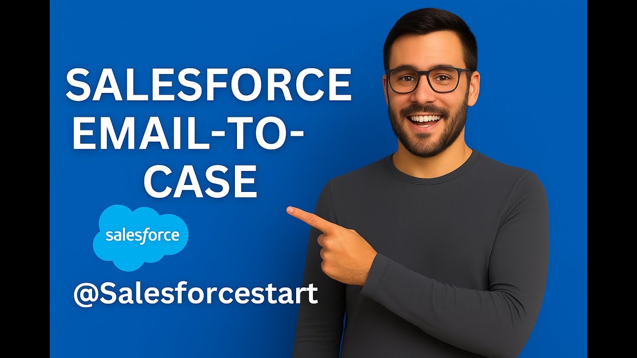 Video12 Salesforce Email to Case & Lightning UI Basics