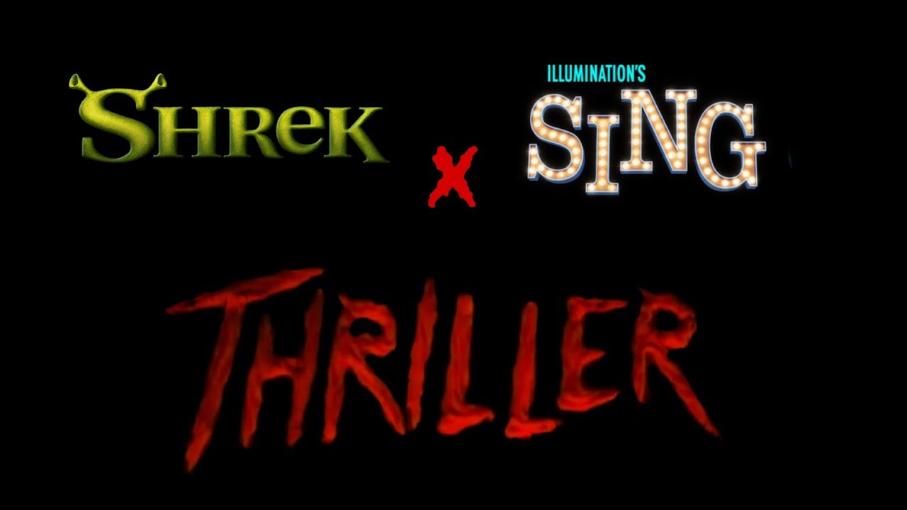 SING x Shrek - Thriller (CROSSOVER)