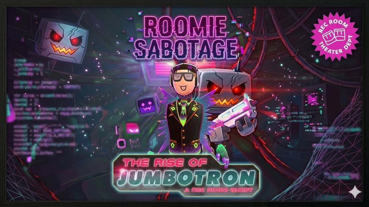 REC ROOM JUMBOTRON SOLO. ROOMIE’S SABOTAGE EDITION.
