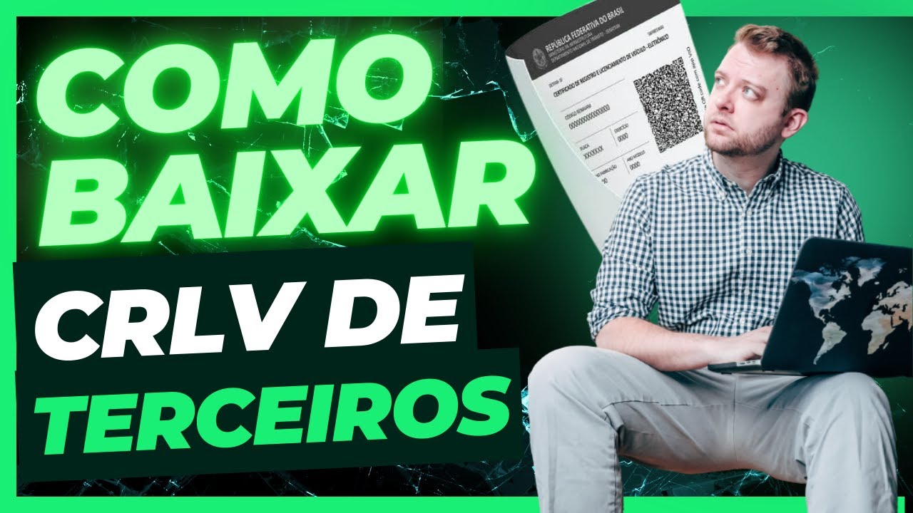 COMO BAIXAR CRLV QUE N&Atilde;O EST&Aacute; NO MEU NOME despachante consegue imprimir crlv em nome de outra pessoa