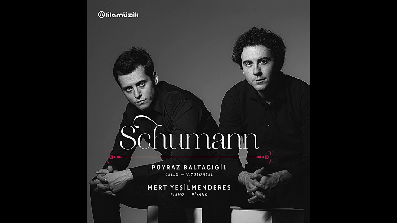R. Schumann: Fünf Stücke im Volkston op. 102 - Poyraz Baltacıgil & Mert Yeşilmenderes