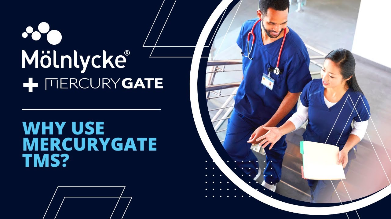 M&ouml;lnlycke + MercuryGate | Why Use MercuryGate TMS