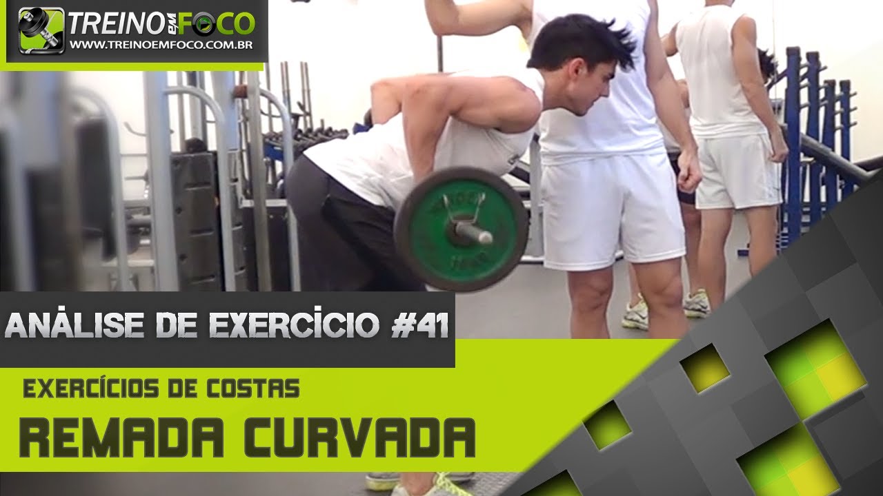 Análise de Exercício #41 - Remada Curvada