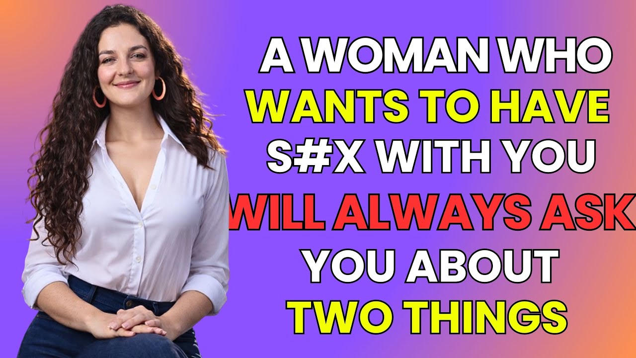 WHEN A WOMAN CRAVES AN OLDER MAN, SHE ALWAYS TESTS HIM WITH THESE TWO QUESTIONS | Psychology Tricks