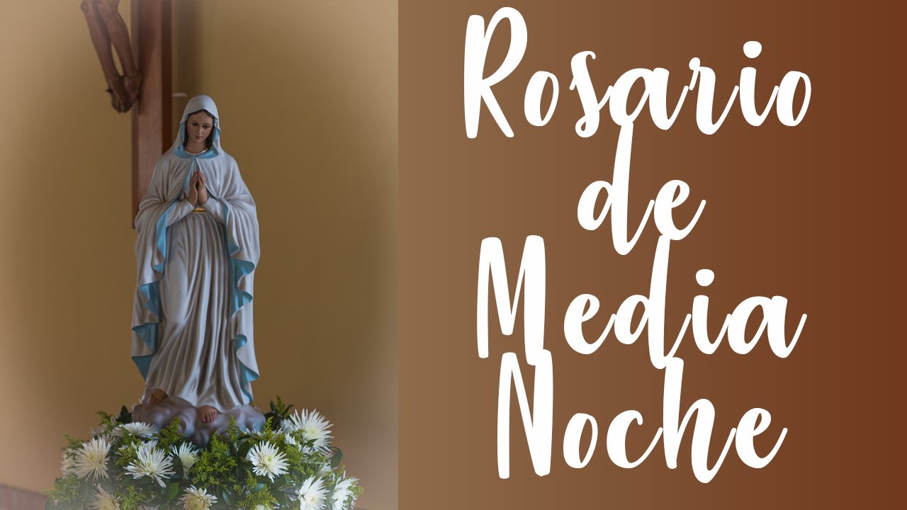 Rosario Media Noche - padre Dario Betancourt