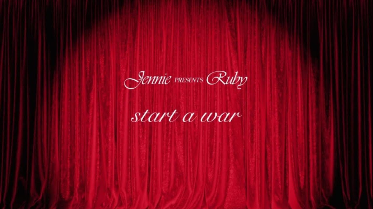 JENNIE - start a war (перевод на русский)