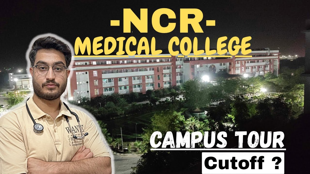 NCR Institute of Medical Sciences || NCR Medical college Campus tour || Cutoff NEET 2025 || MBBS