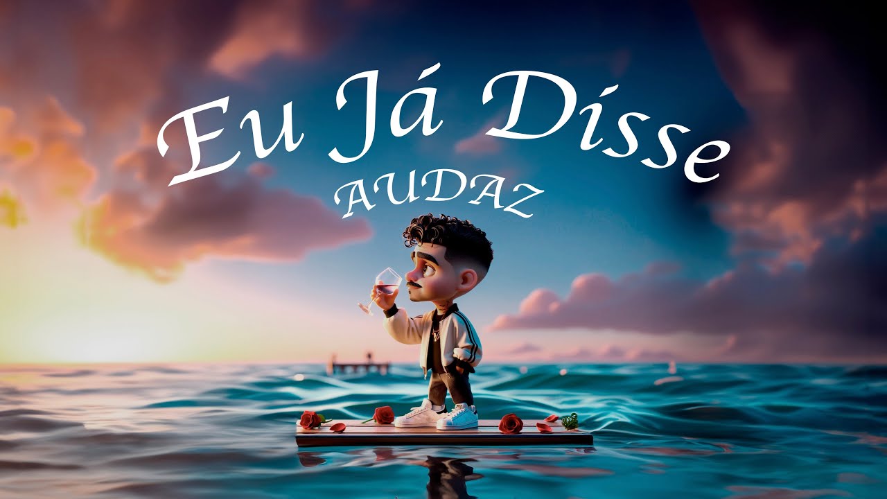 Audaz - Eu j&aacute; disse