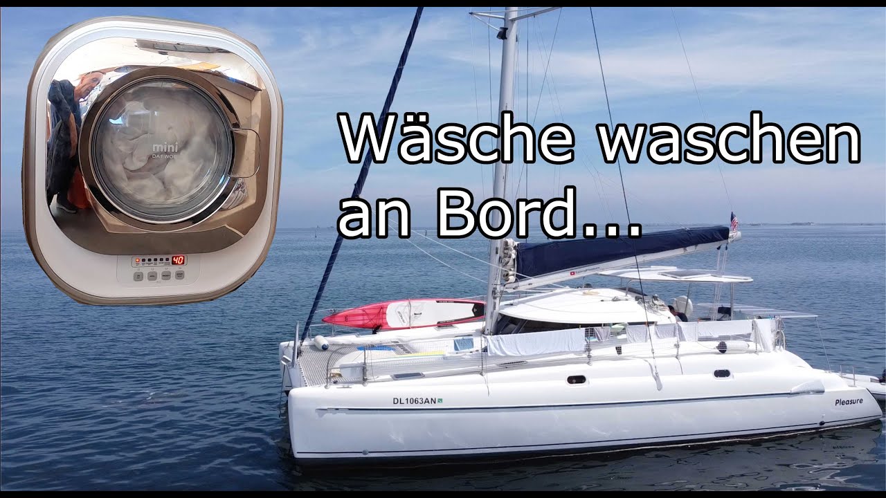 Wäsche waschen auf Langfahrt - die ideale Waschmaschine für Boot oder Camper