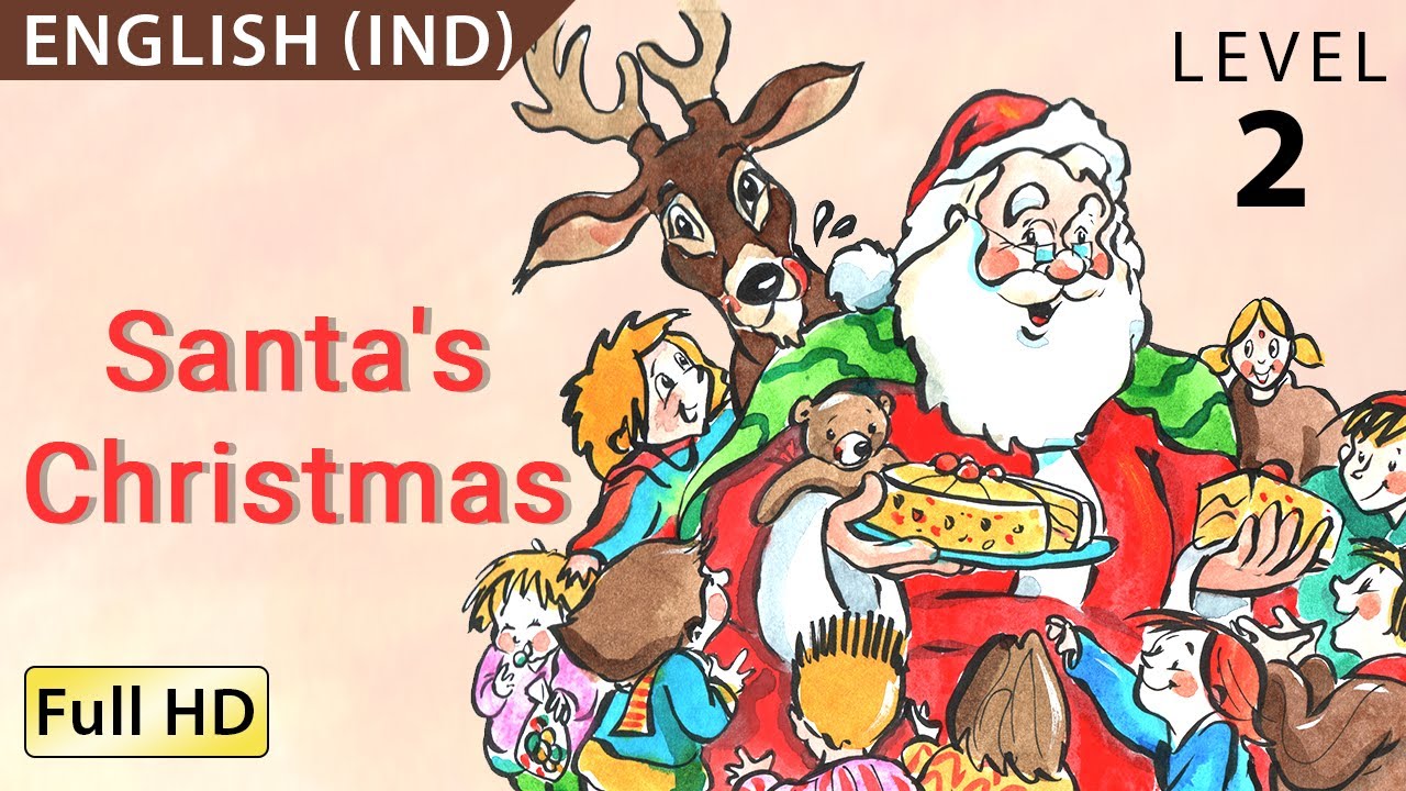 Santa's Christmas: Learn English (IND) with subtitles - Story for Children 