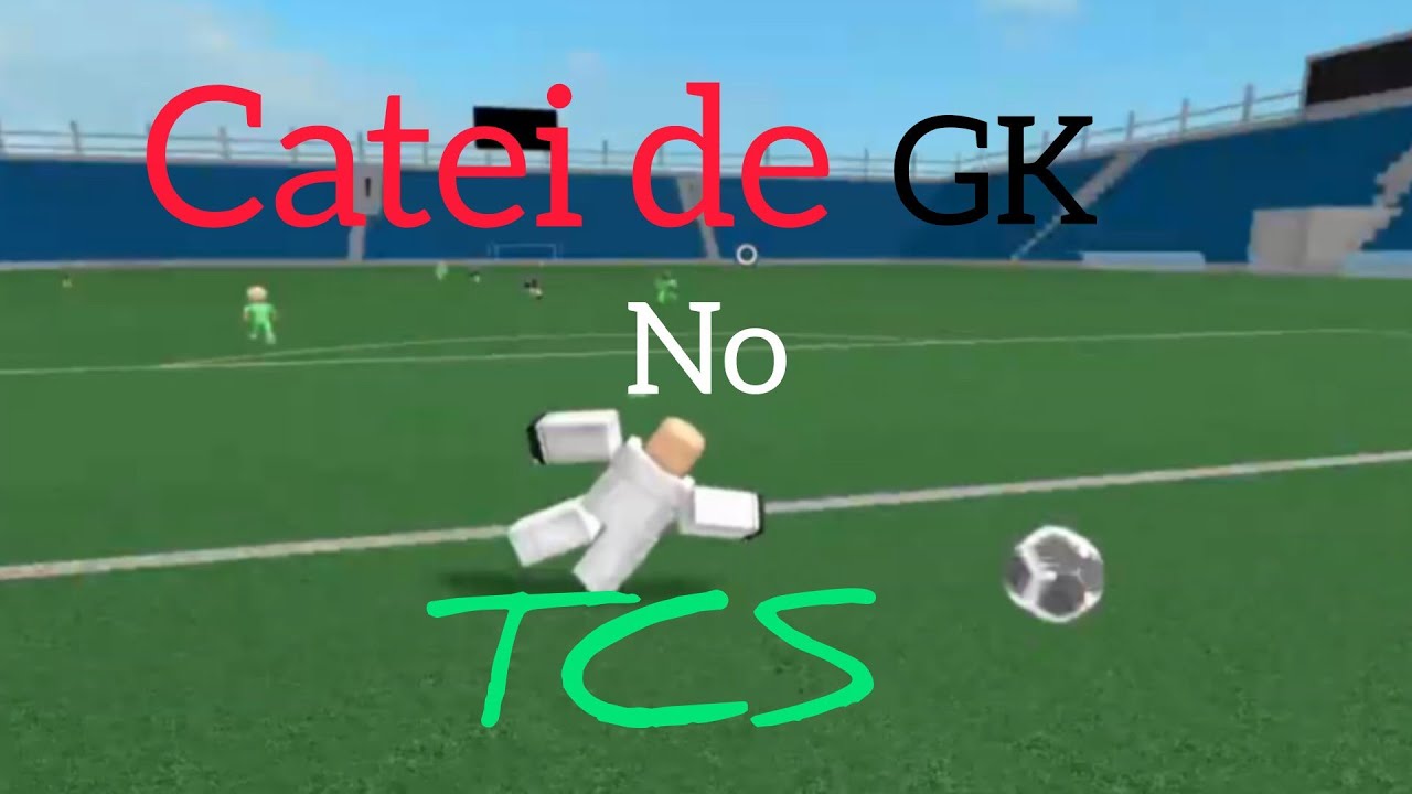 Jogando de GK em uma peneira (TCS Roblox) #roblox #futebol #mps #roubeumbrainrot #tcs 