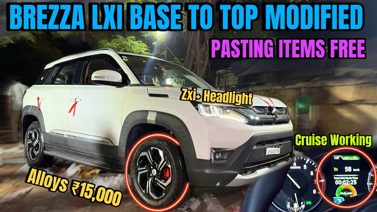 BREZZA LXI TO ZXI FULL MODIFICATION WITH PRICE✅2025 BREZZA MODIFIED✅CRUISE CONTROL IN BREZZA LXI✅