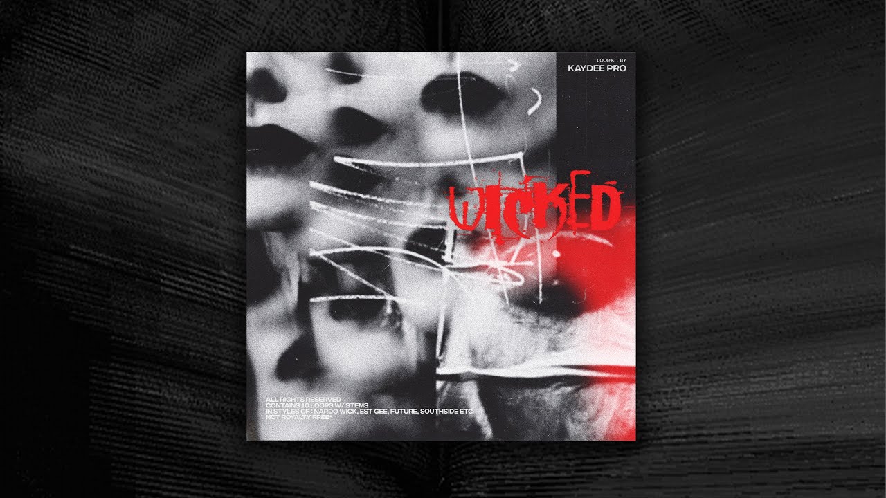 [FREE] "Wicked" Loop Kit/Sample Pack (Nardo Wick, Southside, EST Gee, Future Type Loops)
