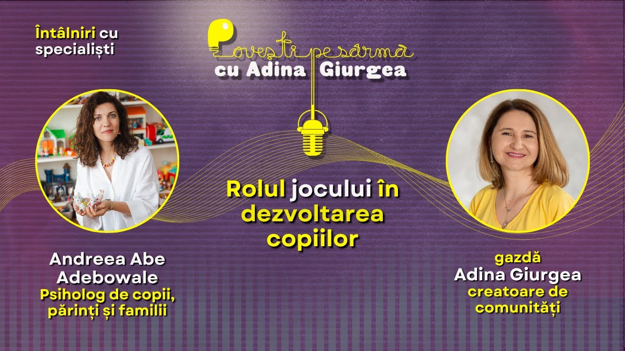 Rolul jocului &icirc;n dezvoltarea copiilor cu psiholog Andreea Abe Adebowale #specialist