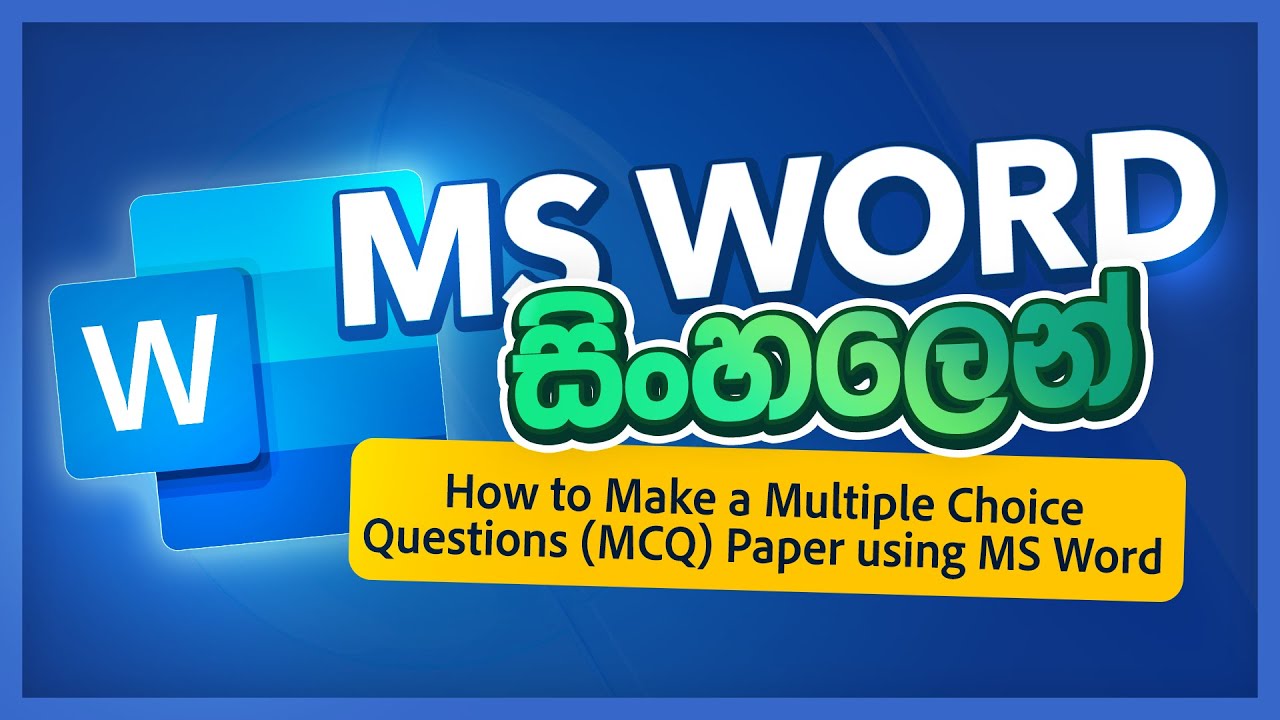 How to Make a Multiple Choice Questions (MCQ) Paper using MS Word - Sinhala Tutorial - KD Jayakody