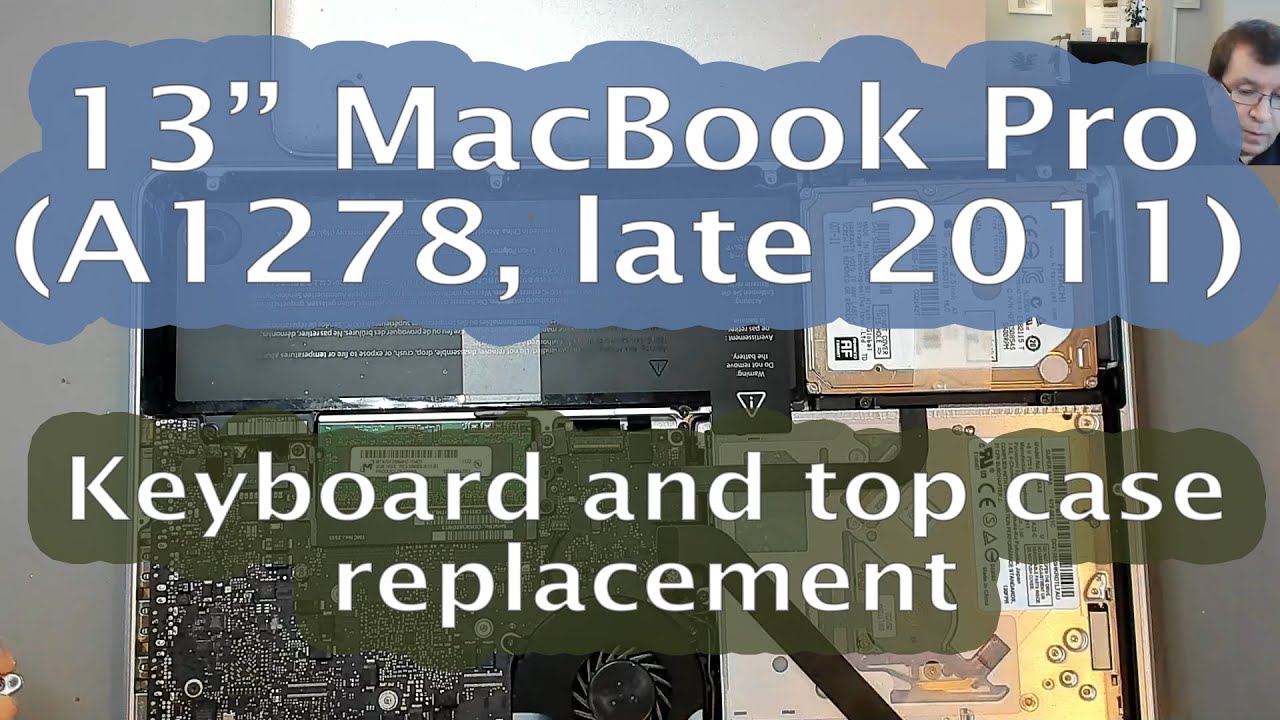 [51] Полная разборка MacBook Pro (конец 2011 г.) для замены клавиатуры и верхней крышки