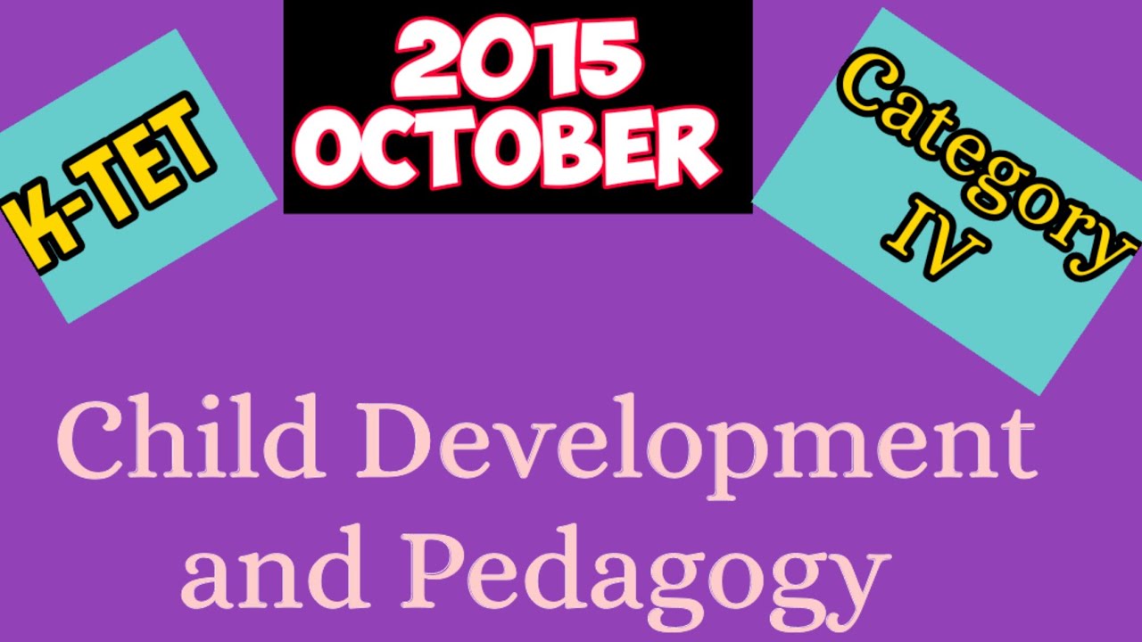 K-tet 2015 October Category IV Part 1 Child Development and Pedagogy Question Paper  || @Craft Media