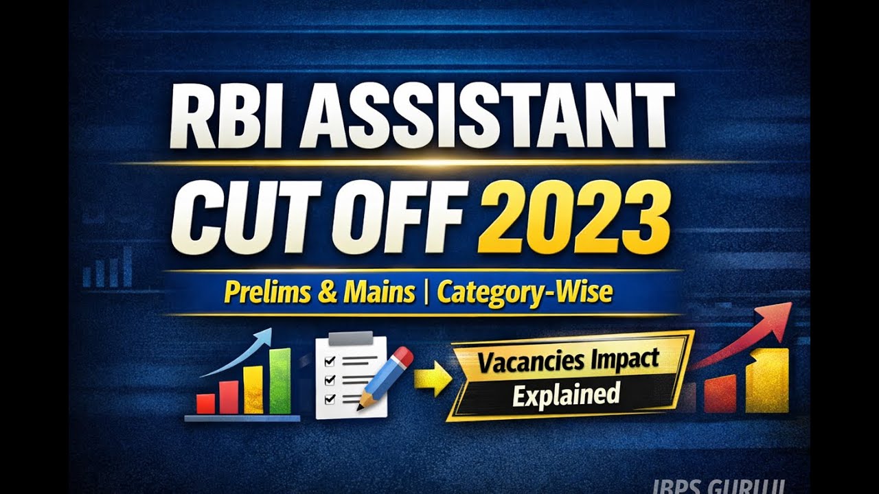 RBI Assistant Previous Years Cut Off | 2023 Prelims & Mains Category-Wise | Vacancies Analysis