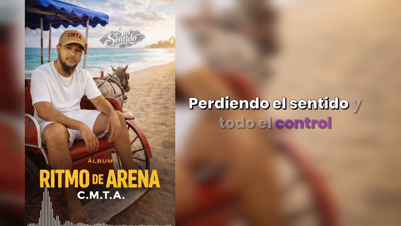 ​🎤 Sin sentido - CMTA (Audio Oficial) 📀🔥 álbum 🌅🐚