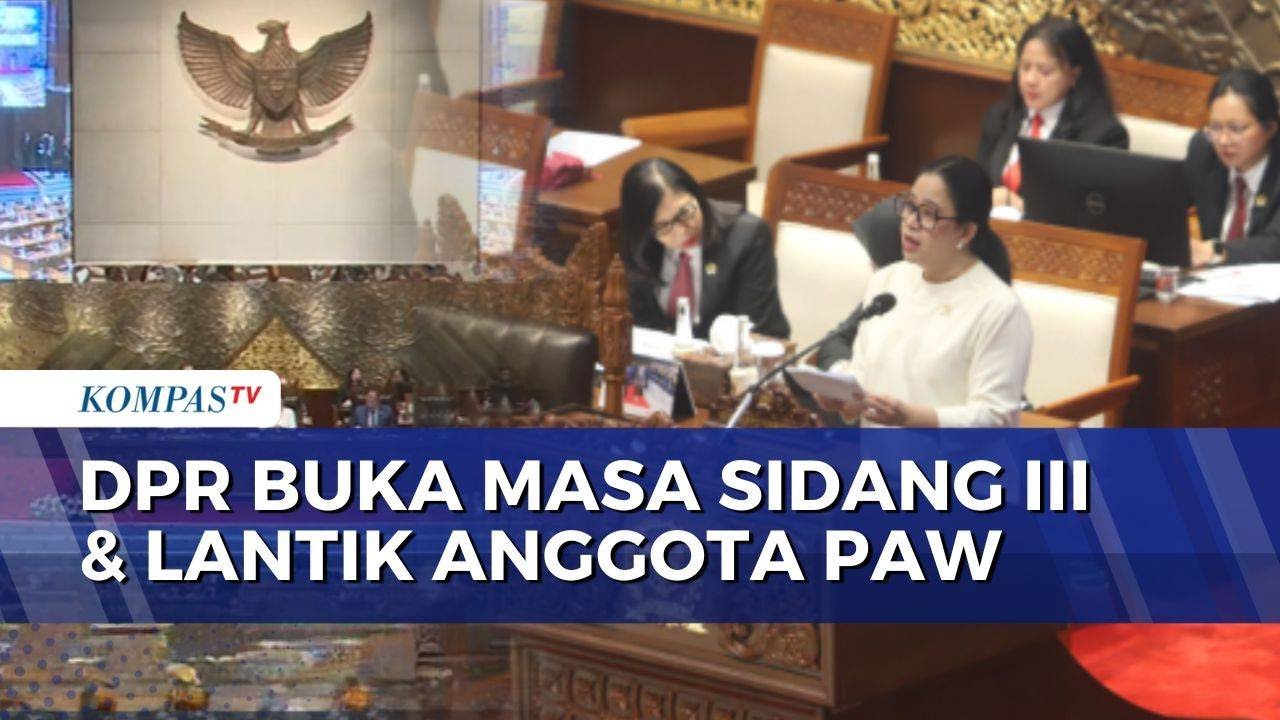 Ketua DPR Puan Maharani Resmi Buka Masa Sidang III Tahun 2025-2026 dan Lantik Anggota PAW | JMP