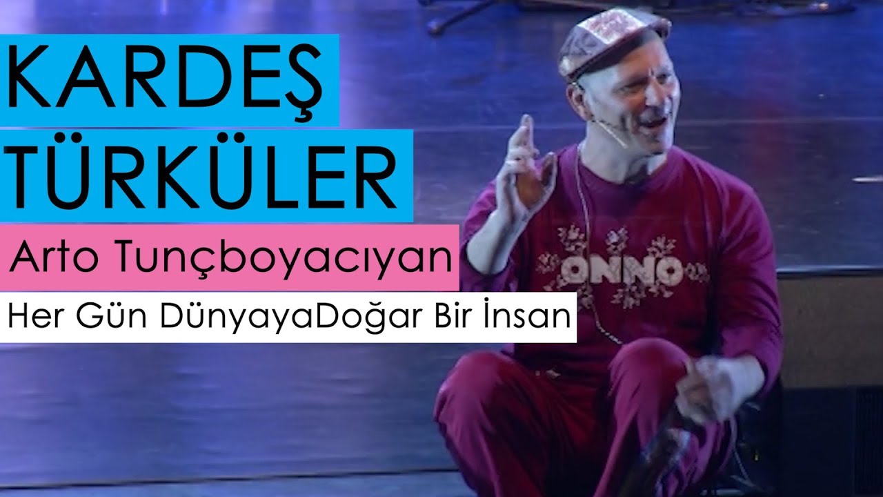 Kardeş Türküler & Arto Tunçboyacıyan - Her Gün Dünyaya Doğar Bir İnsan [© 2011 BGST Records]