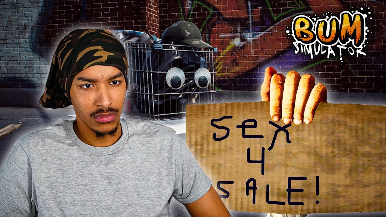 Learning How to Be a Better BUM | Bum Simulator | PART 2