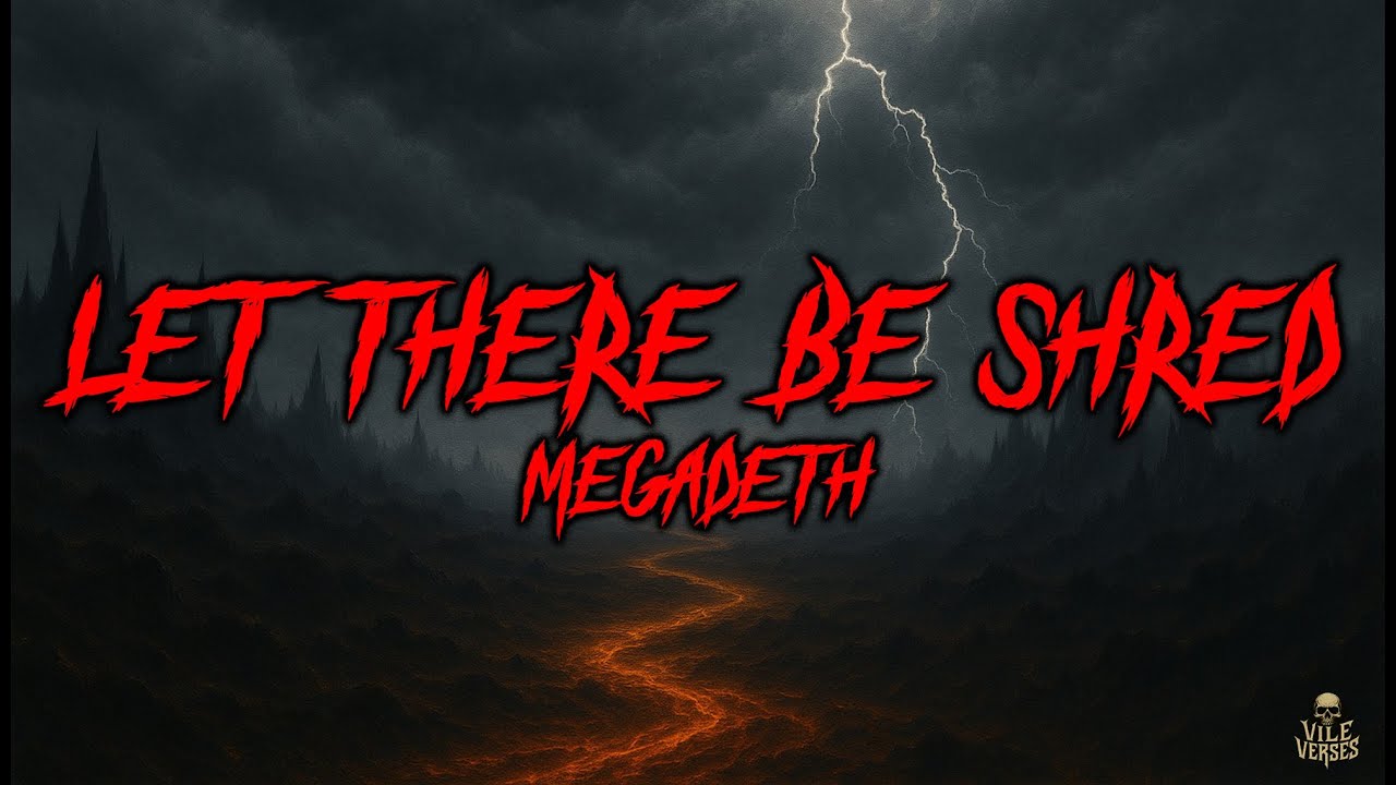 MEGADETH - Let There Be Shred (Lyrics) 2025