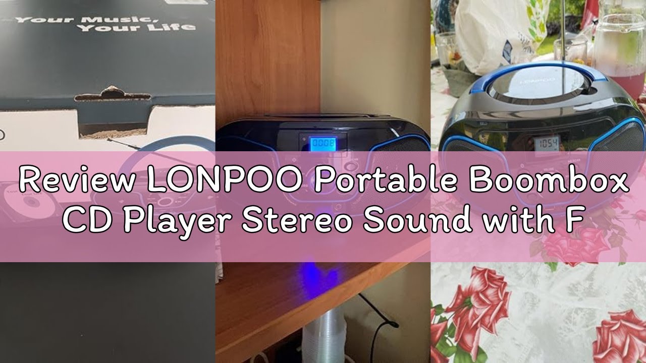 Review LONPOO Portable Boombox CD Player Stereo Sound with FM Radio, USB, Bluetooth, AUX-IN, Headpho
