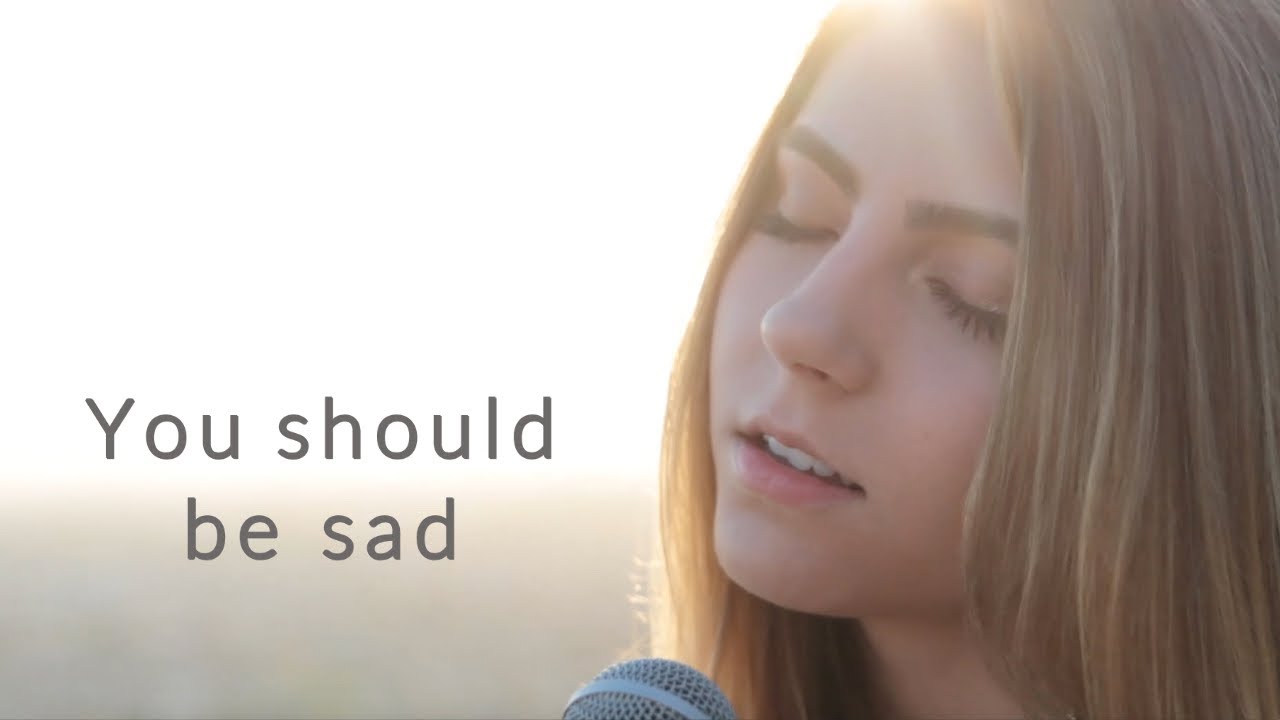 You should be sad by Halsey | cover by Jada Facer