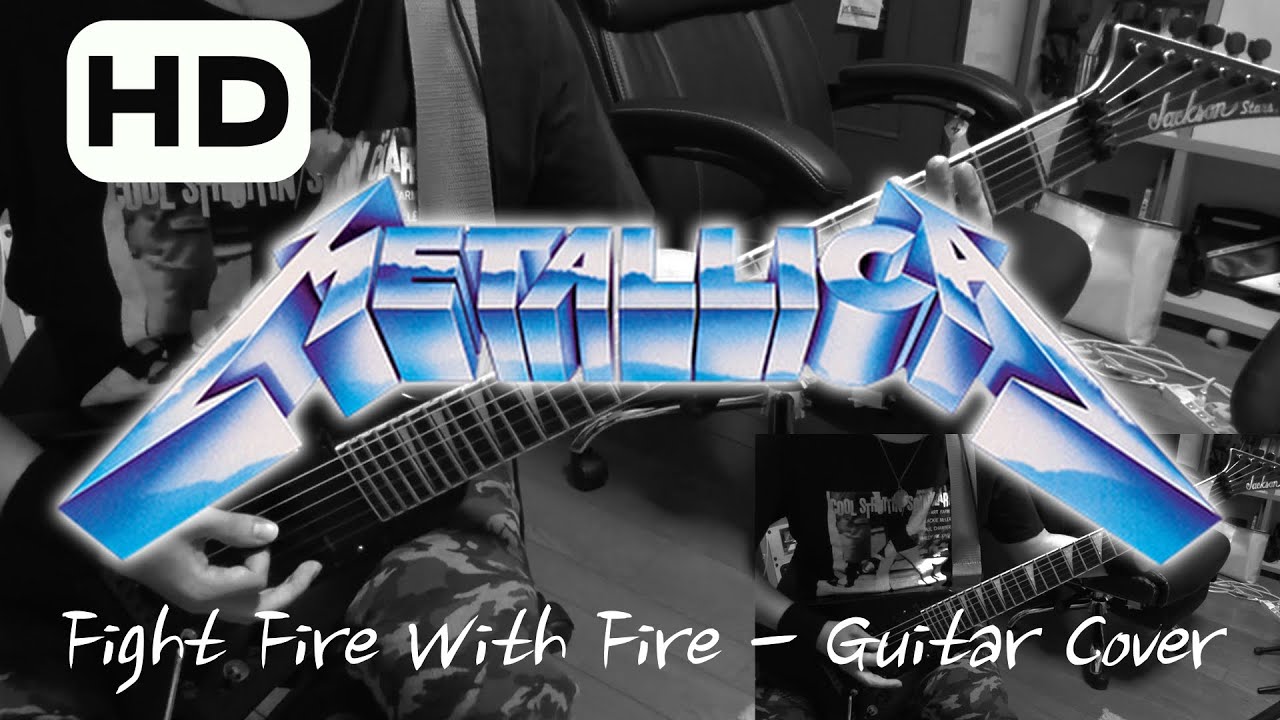 Metallica - Fight Fire With Fire (Guitar Cover) [HD]