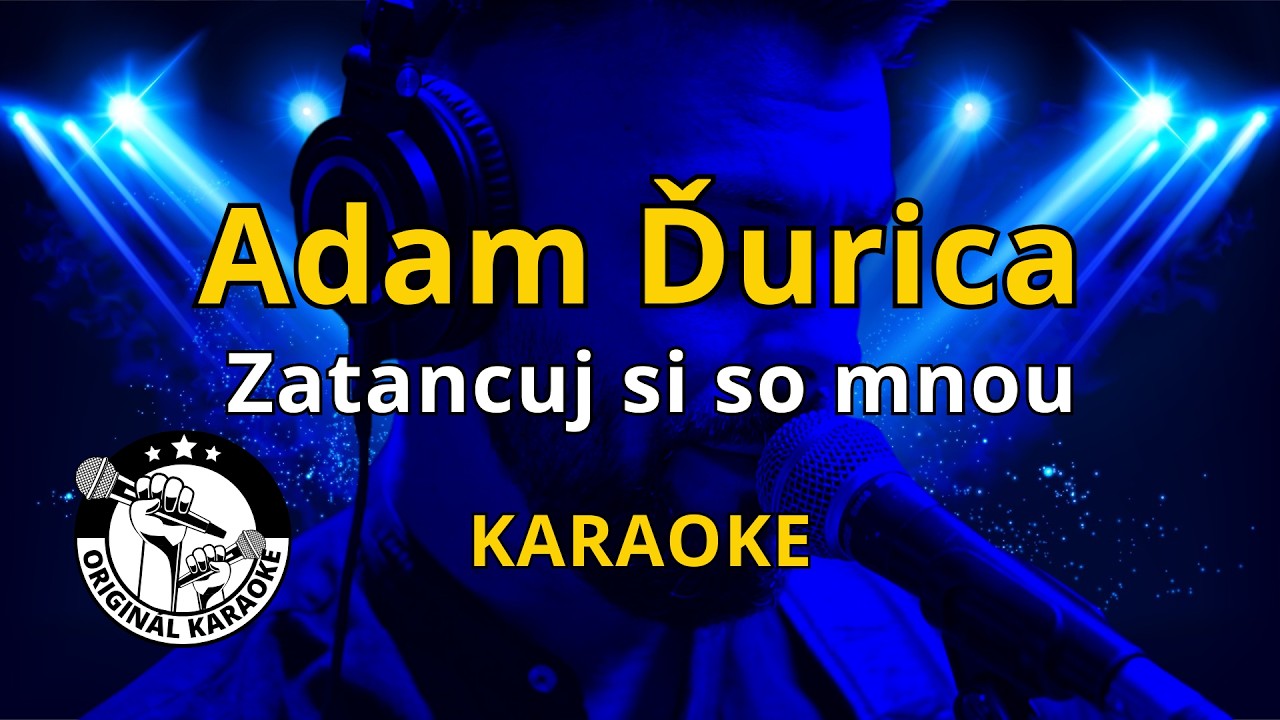 Adam Ďurica - Zatancuj si so mnou - Originál karaoke