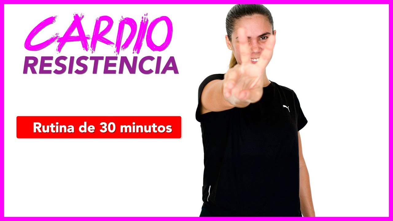 ¡Ejercicios de Cardio en casa con Resistencia! Rutina de 30 minutos perfecta para la cuarentena