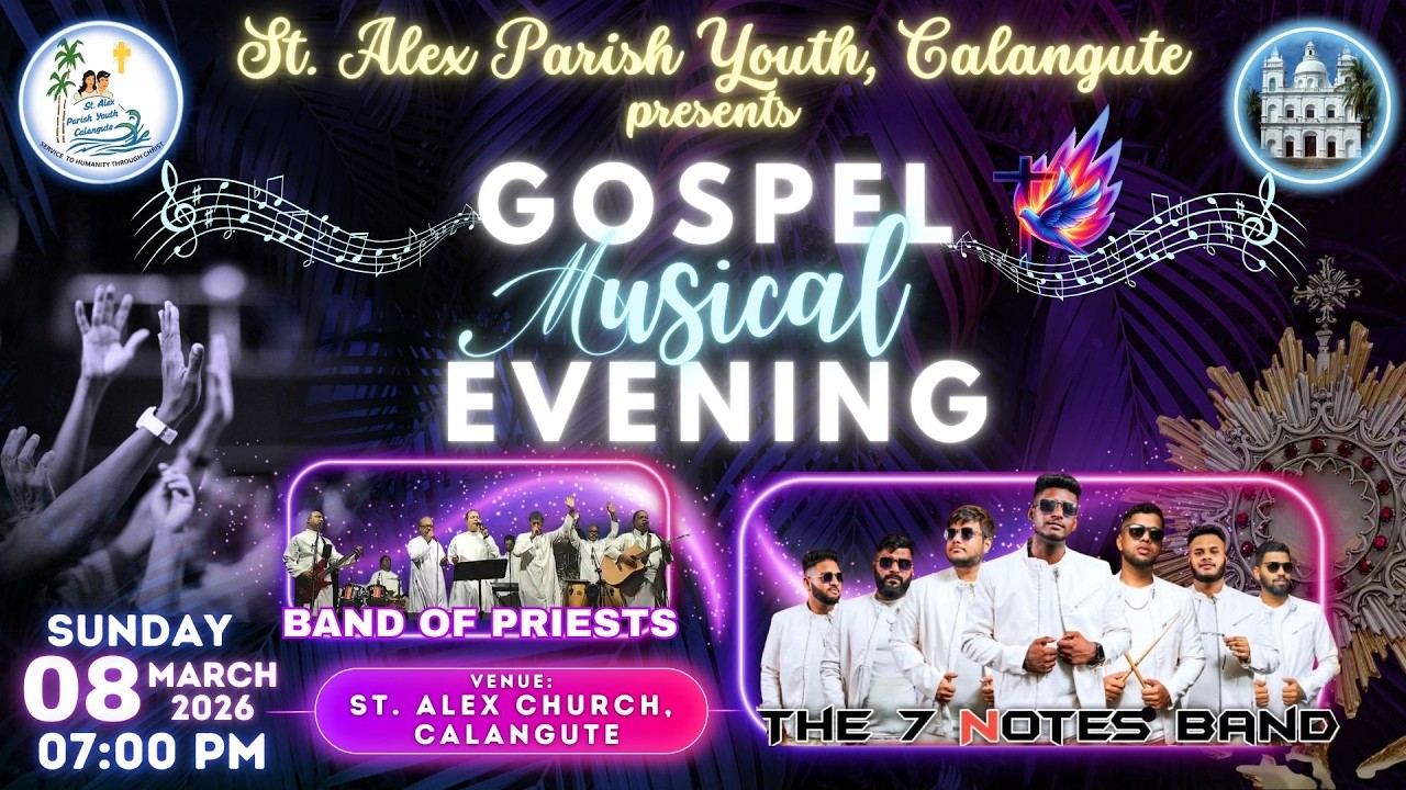 Gospel Musical Evening - St. Alex Church, Calangute - 8th March 2026