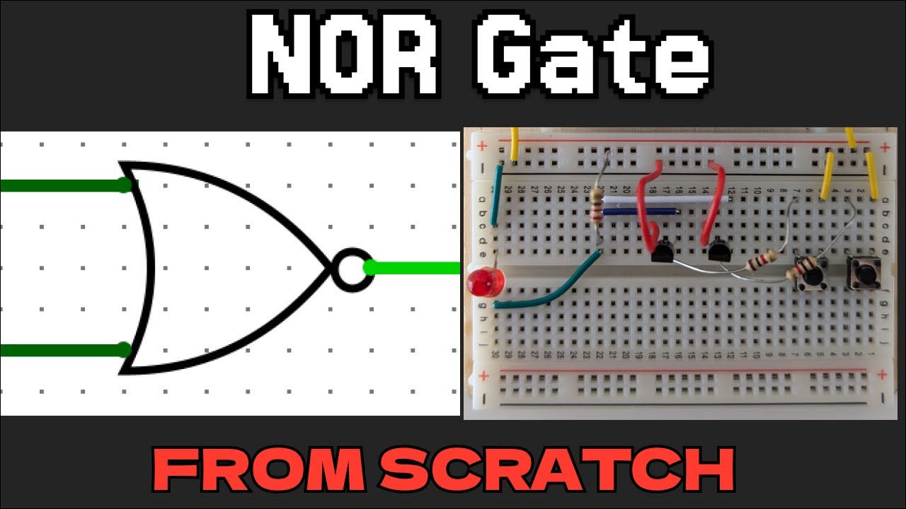 NOR Gate from Scratch (How-To, Using Transistors)