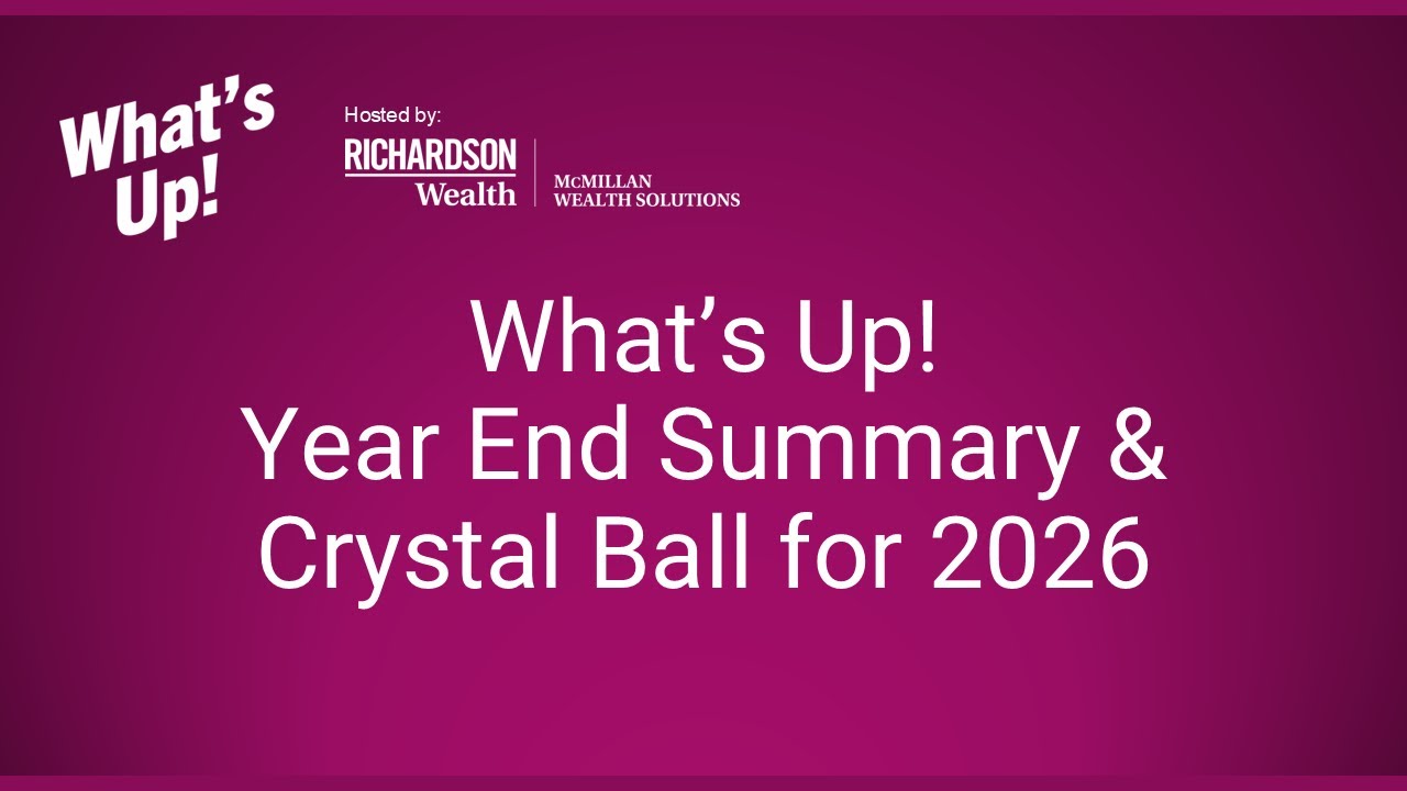 What's Up! Year-end summary and crystal ball for 2026!
