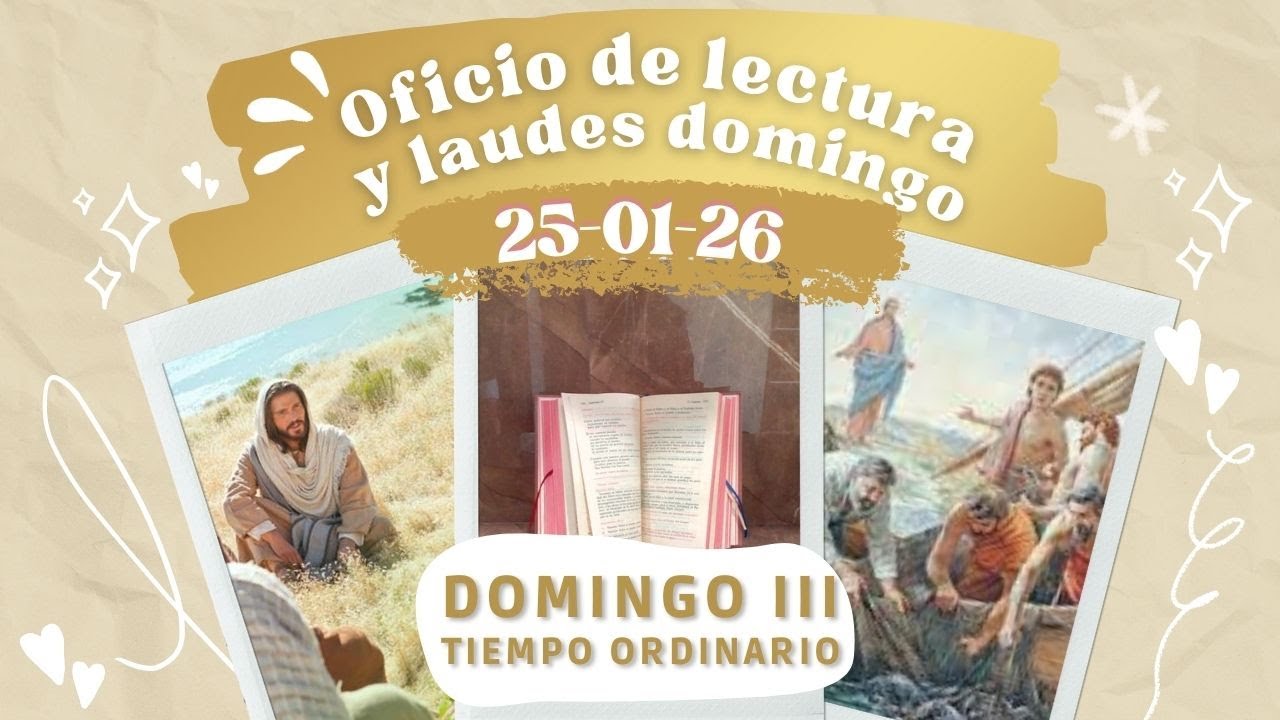 OFICIO DE LECTURA HOY DOMINGO 25 DE ENERO 2026 | III DOMINGO DEL TIEMPO ORDINARIO