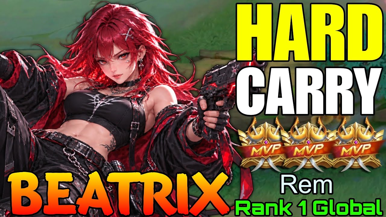 Hard Carry Beatrix VS Top Global & Supreme Enemies - Top 1 Global Beatrix by Rem - Mobile Legends