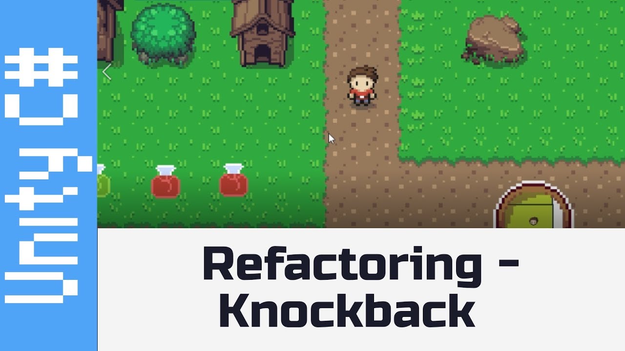 Refactoring - Knockback - Make a game like Zelda using Unity and C#