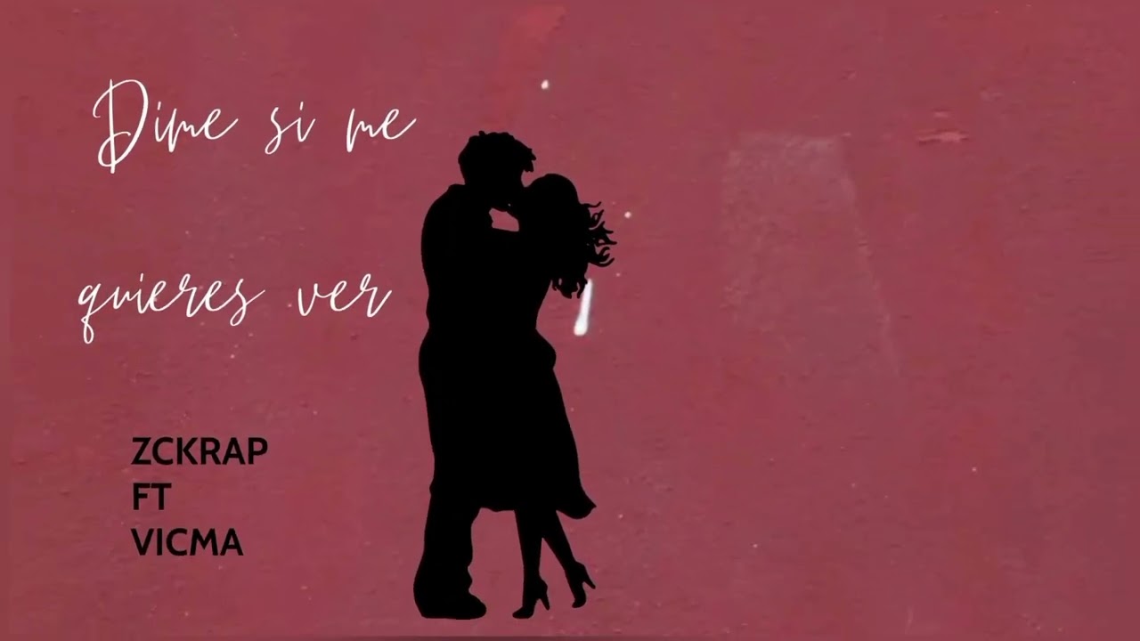 Dime si me quieres ver-Zckrap X Vicma(Funky Rap 2022)