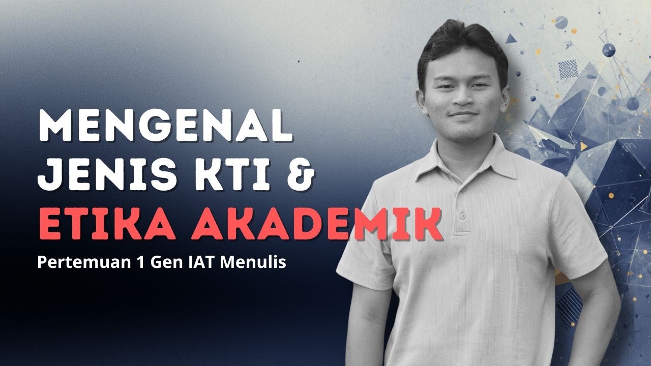Dunia Per-KTI-an Mahasiswa: Jenis & Etika yang Wajib Tahu