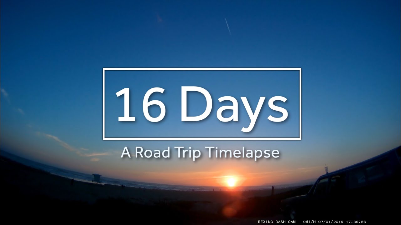 16 DAYS - A Cross US Road Trip Time Lapse