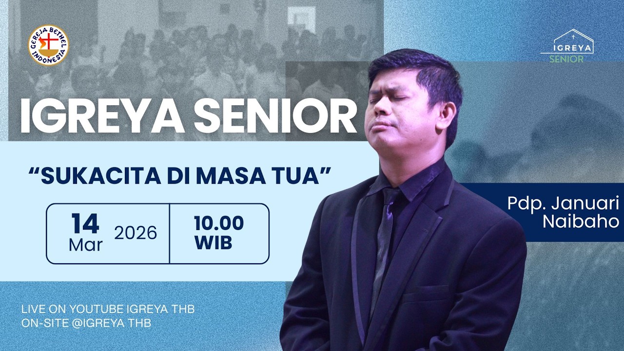 Sukacita di Masa Tua | Pdp. Januari Naibaho | Senior | 20260314