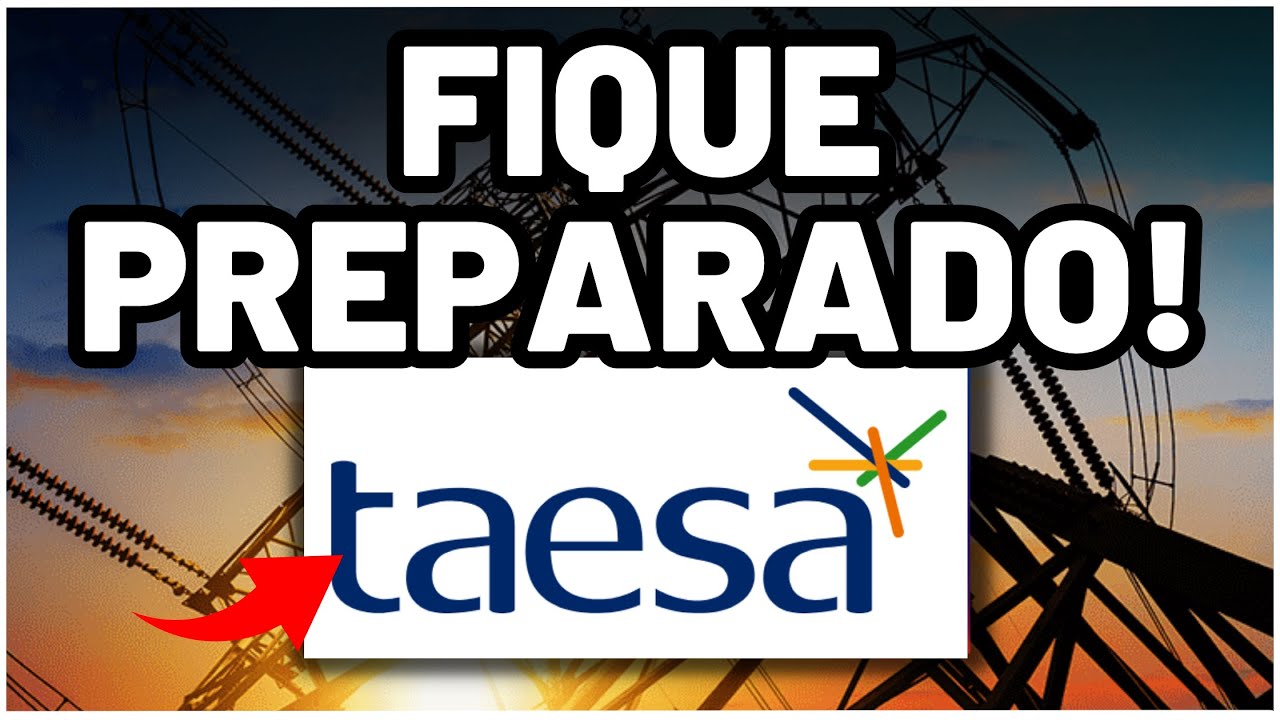 TAESA: TUDO sobre os LUCROS e DIVIDENDOS! PREÇO TETO e Qual Ação AGORA: TAEE3 TAEE4 TAEE11?