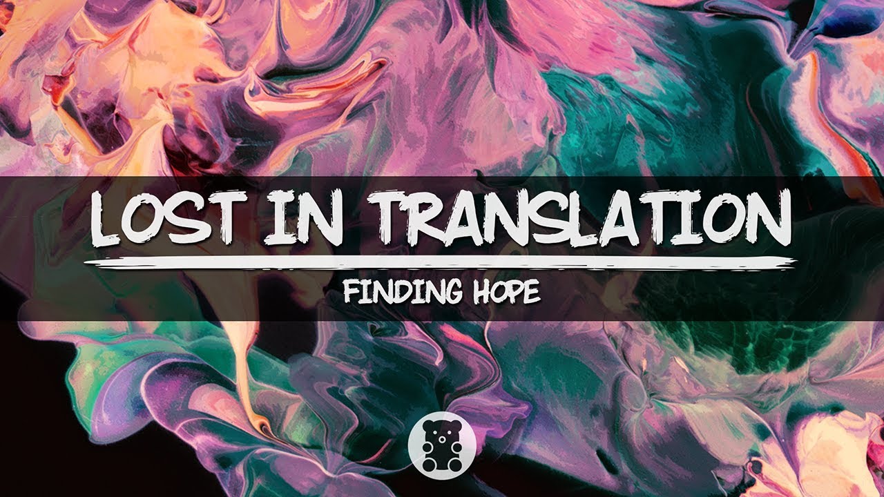 Finding Hope - Lost In Translation (Full Album) (Lyrics Video)