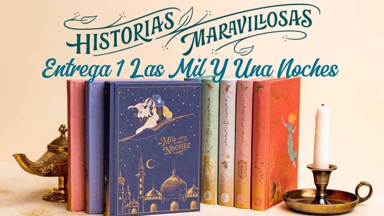 Reseña de la colección Historias Maravillosas de RBA Argentina. Entrega 1: Las Mil Y Una Noches.