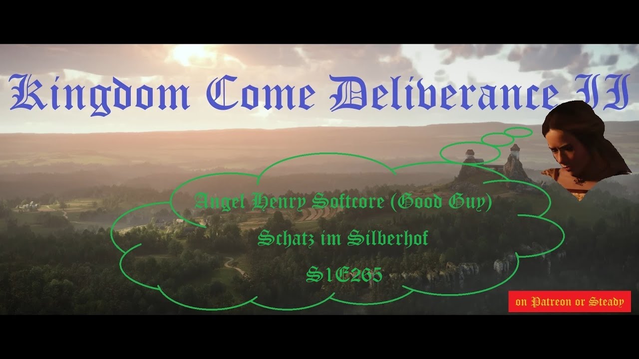 kcd 2 angel henry softcore good guy s1e265 schatz im silberhof - untertitel